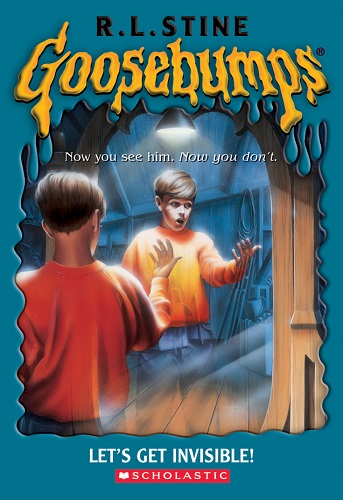 Goosebumps Lets Get Invisible by R.L.Stine